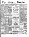 Newark Advertiser Wednesday 01 May 1895 Page 1