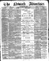Newark Advertiser Wednesday 12 February 1896 Page 1