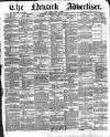 Newark Advertiser Wednesday 04 March 1896 Page 1
