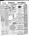 Newark Advertiser Wednesday 18 July 1900 Page 1
