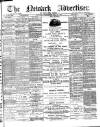 Newark Advertiser Wednesday 25 July 1900 Page 1