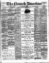 Newark Advertiser Wednesday 24 October 1906 Page 1