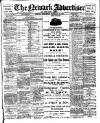 Newark Advertiser Wednesday 23 February 1910 Page 1
