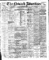 Newark Advertiser Wednesday 02 March 1910 Page 1