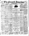 Newark Advertiser Wednesday 04 May 1910 Page 1