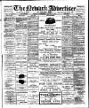 Newark Advertiser Wednesday 03 August 1910 Page 1