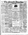 Newark Advertiser Wednesday 30 November 1910 Page 1