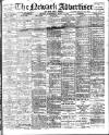 Newark Advertiser Wednesday 15 March 1911 Page 1