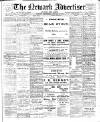 Newark Advertiser Wednesday 15 January 1913 Page 1