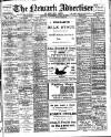 Newark Advertiser Wednesday 02 April 1913 Page 1