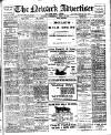 Newark Advertiser Wednesday 16 April 1913 Page 1