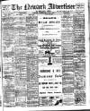Newark Advertiser Wednesday 09 July 1913 Page 1
