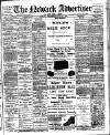 Newark Advertiser Wednesday 23 July 1913 Page 1