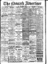 Newark Advertiser Wednesday 19 April 1916 Page 1