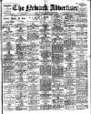Newark Advertiser Wednesday 16 March 1932 Page 1