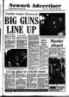 Newark Advertiser Friday 22 May 1987 Page 1
