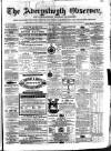 Aberystwyth Observer Saturday 27 November 1869 Page 1