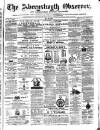 Aberystwyth Observer Saturday 25 May 1872 Page 1