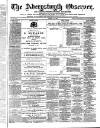 Aberystwyth Observer Saturday 18 April 1874 Page 1