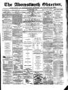 Aberystwyth Observer Saturday 27 November 1880 Page 1
