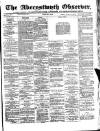 Aberystwyth Observer Saturday 28 June 1884 Page 1