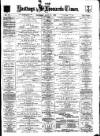 Hastings & St. Leonards Times Saturday 27 July 1878 Page 1