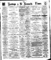 Hastings & St. Leonards Times Saturday 31 July 1880 Page 1