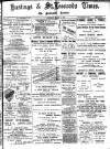 Hastings & St. Leonards Times Saturday 05 March 1898 Page 1