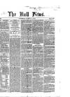 Hull Daily News Saturday 06 March 1852 Page 1