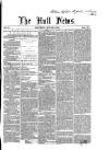 Hull Daily News Saturday 22 May 1852 Page 1