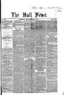 Hull Daily News Saturday 04 September 1852 Page 1