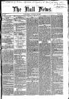 Hull Daily News Saturday 22 January 1853 Page 1