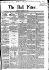 Hull Daily News Saturday 05 February 1853 Page 1