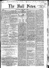 Hull Daily News Saturday 25 February 1854 Page 1
