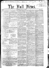 Hull Daily News Saturday 20 May 1854 Page 1