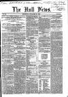 Hull Daily News Saturday 30 December 1854 Page 1