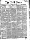 Hull Daily News Saturday 07 July 1855 Page 1