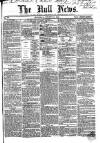 Hull Daily News Saturday 13 October 1855 Page 1