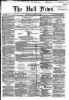 Hull Daily News Saturday 29 March 1856 Page 1
