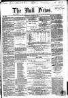 Hull Daily News Saturday 03 April 1858 Page 1