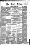 Hull Daily News Saturday 23 October 1858 Page 1