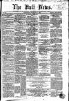 Hull Daily News Saturday 05 February 1859 Page 1