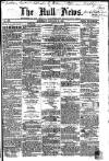 Hull Daily News Saturday 28 January 1860 Page 1
