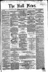 Hull Daily News Saturday 30 June 1860 Page 1