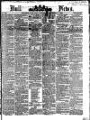 Hull Daily News Saturday 05 September 1863 Page 1