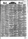 Hull Daily News Saturday 20 February 1864 Page 1