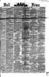 Hull Daily News Saturday 21 May 1864 Page 1