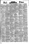 Hull Daily News Saturday 27 February 1869 Page 1