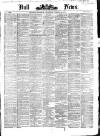 Hull Daily News Saturday 18 March 1871 Page 1