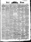 Hull Daily News Saturday 15 April 1871 Page 1